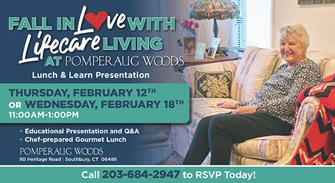 Fall in Love with Lifecare Living at Pomperaug Woods Lunch & Learn Presentation